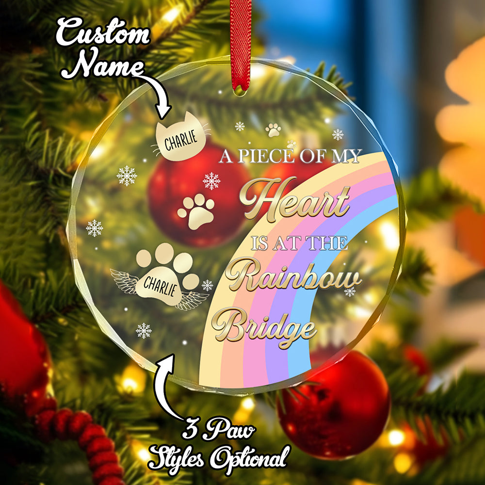 Personalized Memorial Ornament A Piece Of My Heart Is At The Rainbow Bridge Sympathy Gift for Pet Lovers