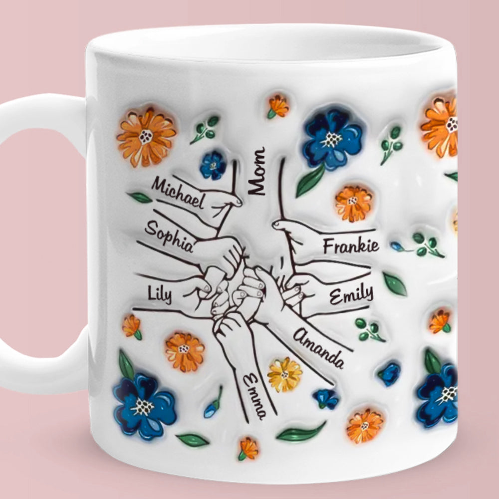 Hold My Hand Hold My Heart Family Personalized Custom 3D Inflated Effect Printed Mug - Perfect Mother's Day Gift For Mom and Grandma