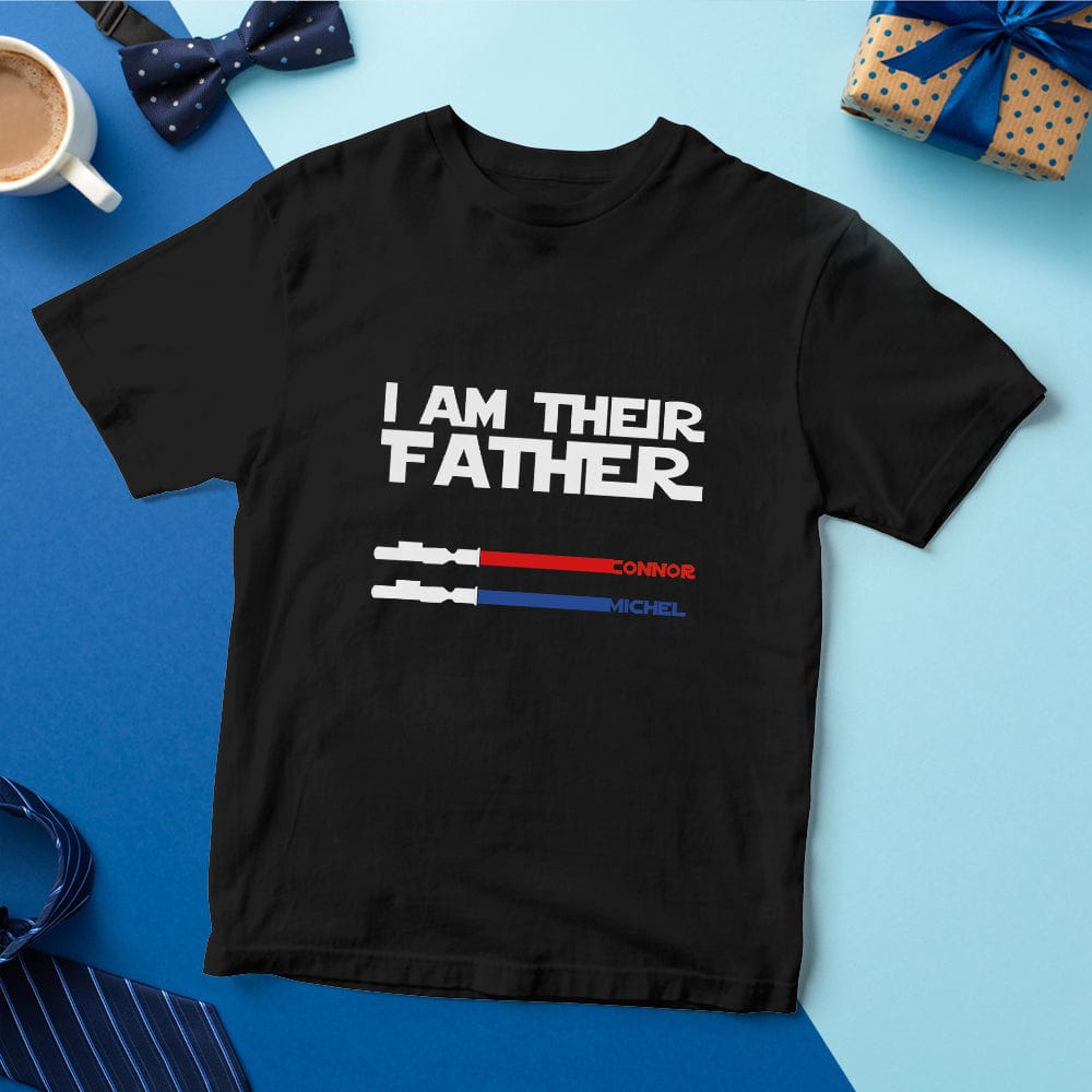 Personalized I Am Their Father T-shirt Custom Name Light Saber T-shirt Father's Day Gifts