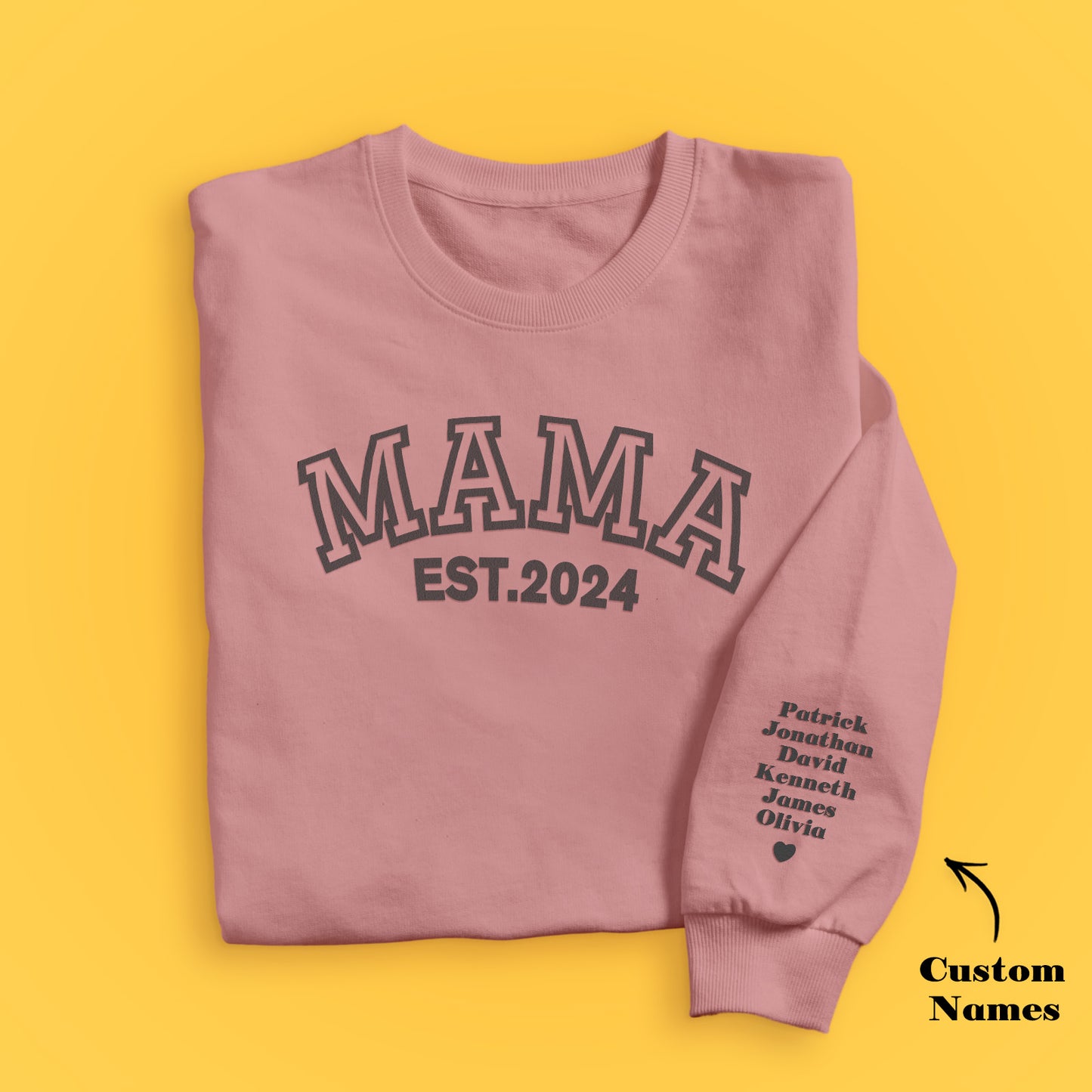 Custom Name Puff Print Mama Sweatshirt EST 2024 Sweatshirt Mother's Day Gift