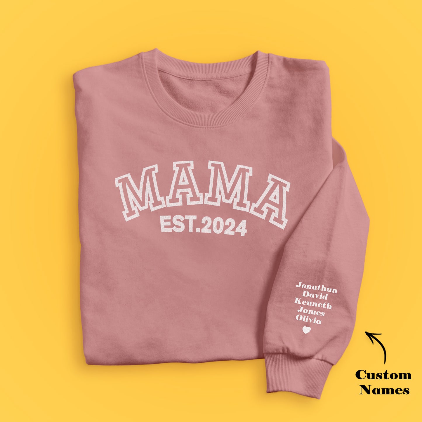 Custom Name Puff Print Mama Sweatshirt EST 2024 Sweatshirt Mother's Day Gift