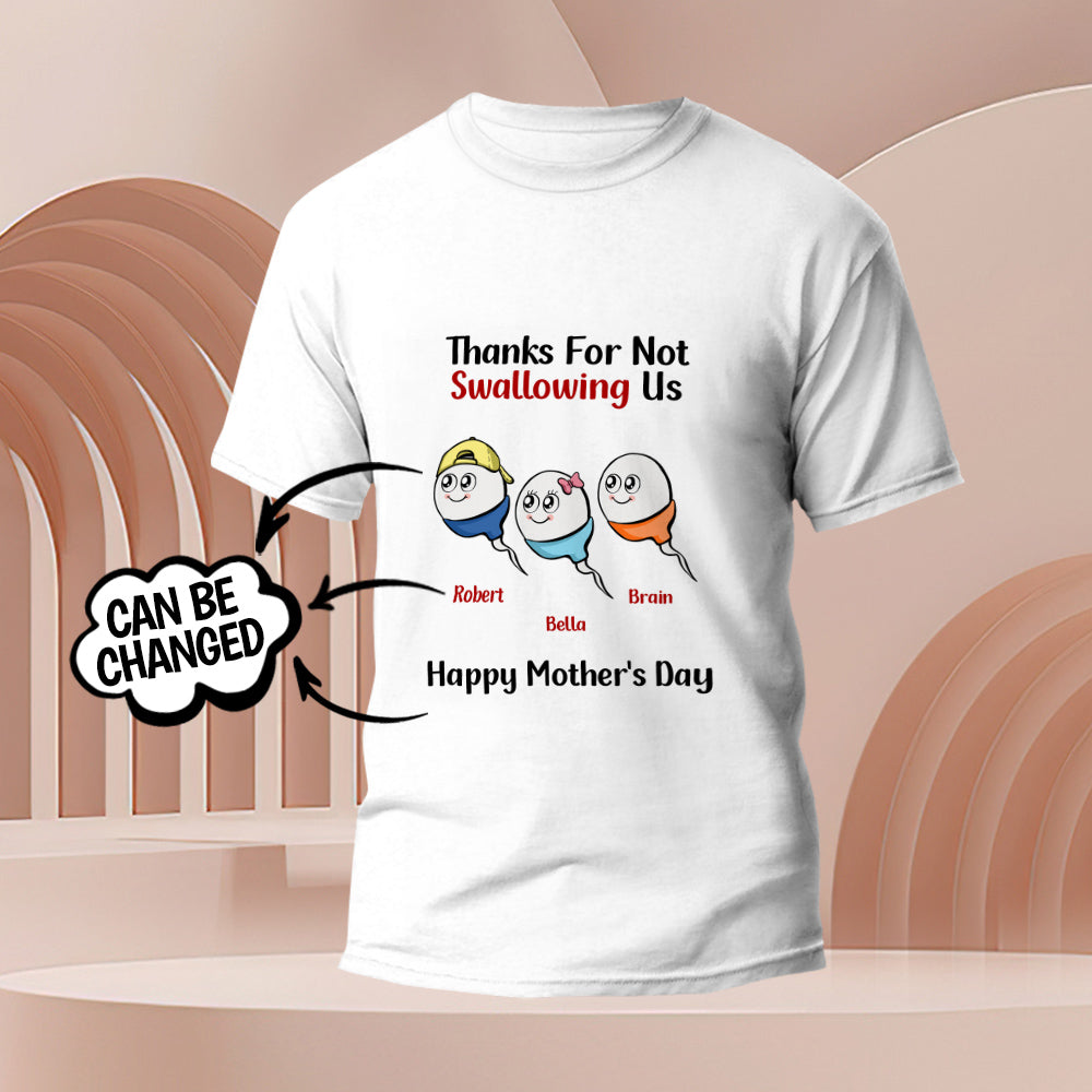 Custom Tadpole Engraved T-Shirt Thanks for Not Swallowing US Funny Gifts for Mom