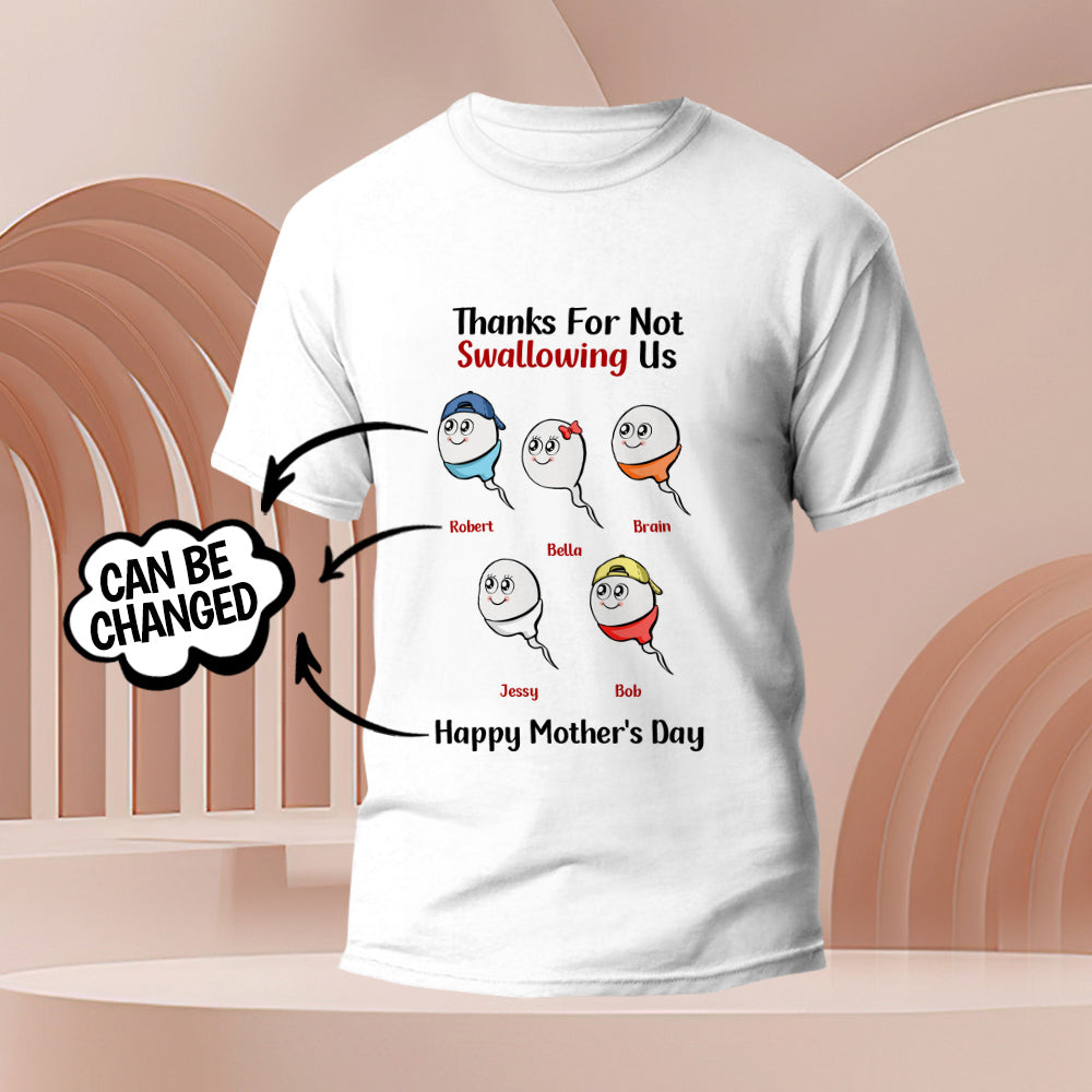 Custom Tadpole Engraved T-Shirt Thanks for Not Swallowing US Funny Gifts for Mom