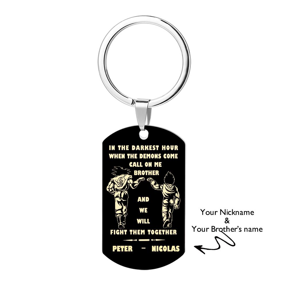 Call On Me Brother Engraved Tag Keychains In The Darkest Hour Gift For Brothers & Friends