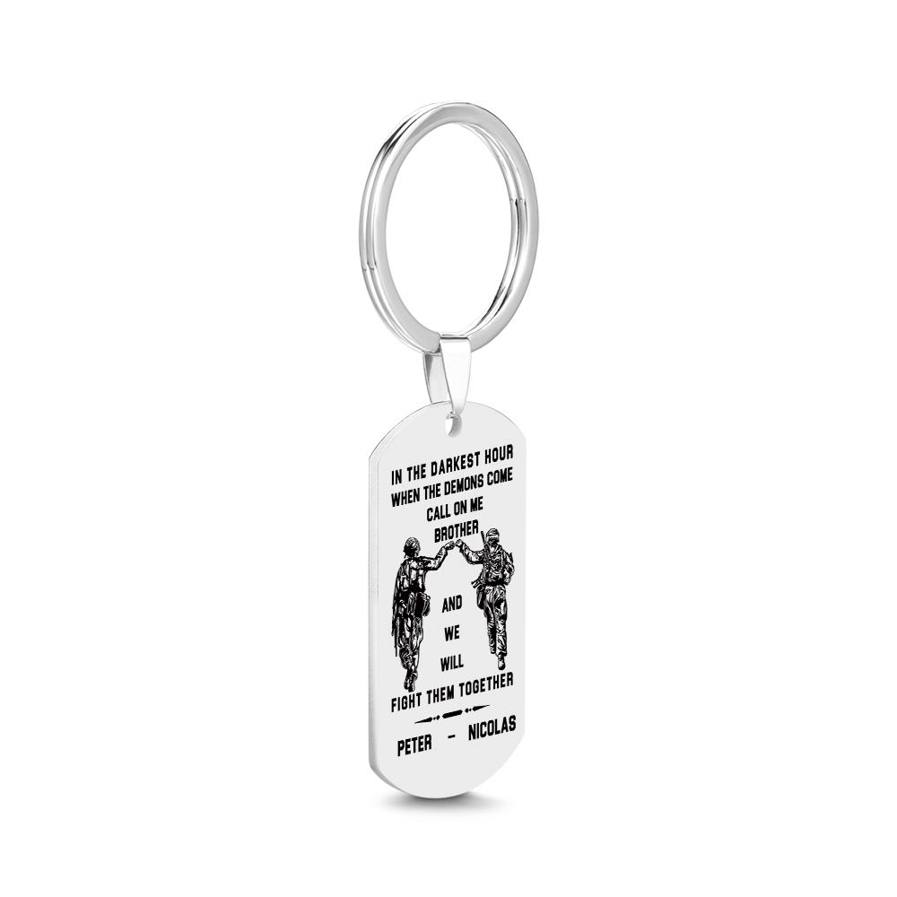 Call On Me Brother Engraved Tag Keychains In The Darkest Hour Gift For Brothers & Friends